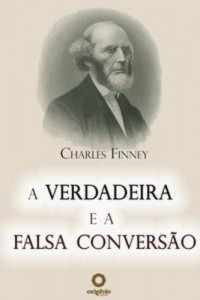 Baixar Verdadeira e a falsa conversao, a pdf, epub, eBook