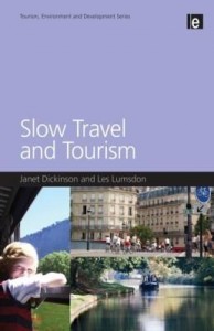 Baixar Slow Travel and Tourism pdf, epub, eBook