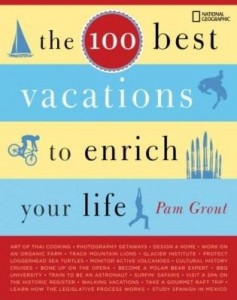 Baixar The 100 Best Vacations to Enrich Your Life pdf, epub, eBook