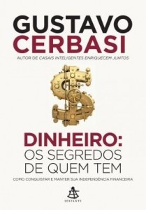 Baixar Dinheiro: Os segredos de quem tem pdf, epub, eBook