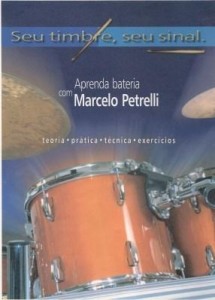 Baixar Seu timbre, seu sinal. Aprenda bateria com Marcelo Petrelli pdf, epub, eBook