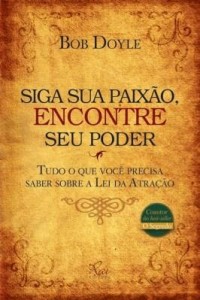 Baixar Siga sua paixão, encontre seu poder pdf, epub, eBook