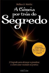 Baixar A Ciência Por Trás do Segredo pdf, epub, eBook