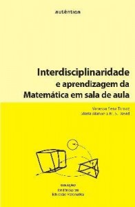 Baixar Interdisciplinaridade e aprendizagem da Matemática em sala de aula pdf, epub, eBook