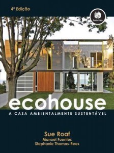 Baixar Ecohouse: A Casa Ambientalmente Sustentável pdf, epub, eBook