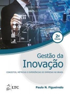 Baixar Gestão da Inovação – Conceitos, Métricas e Experiências de Empresas no Brasil pdf, epub, eBook