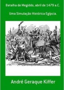 Baixar Batalha de Megiddo, abril de 1479 a.C. Estudo egípcio pdf, epub, eBook