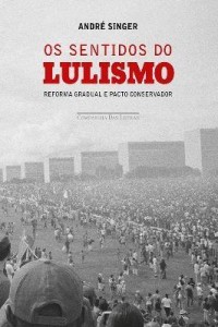 Baixar Os Sentidos do Lulismo pdf, epub, eBook