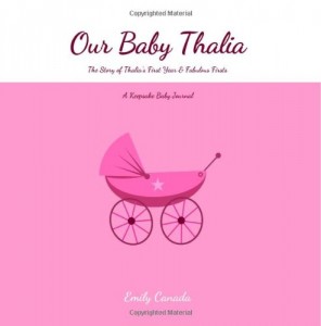 Baixar Our baby thalia, the story of thalias first year pdf, epub, eBook