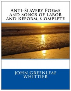 Baixar Anti-slavery poems and songs of labor and reform, pdf, epub, eBook