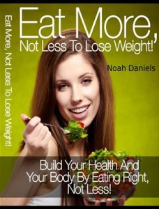 Baixar Eat more, not less to lose weight! pdf, epub, eBook