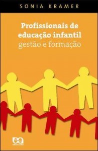 Baixar Profissionais de educação infantil – Gestão e formação pdf, epub, eBook