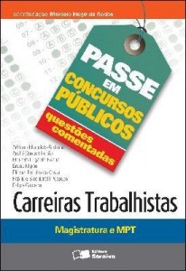 Baixar PASSE EM CONCURSOS PÚBLICOS – QUESTÕES COMENTADAS – CARREIRAS TRABALHISTAS (MAGISTRATURA E MPT) – 1ª pdf, epub, eBook