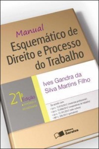 Baixar Manual Esquemático de Direito e Processo do Trabalho – 21ª Ed. 2013 pdf, epub, eBook