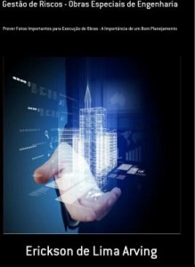 Baixar Gestão de Riscos – Obras Especiais de Engenharia pdf, epub, eBook
