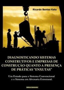 Baixar DIAGNOSTICANDO SISTEMAS CONSTRUTIVOS E EMPRESAS DE CONSTRUÇÃO QUANTO A PRESENÇA DE PRÁTICAS ENXUTAS pdf, epub, eBook