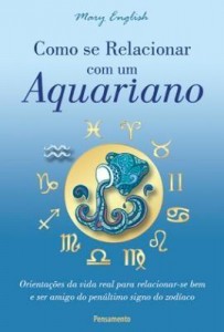 Baixar Como Se Relacionar Com Um Aquariano pdf, epub, eBook
