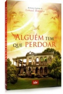 Baixar Alguém Tem Que Perdoar pdf, epub, eBook