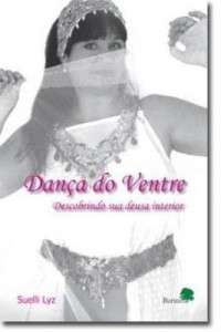 Baixar Dança do ventre : descobrindo sua deusa interior pdf, epub, eBook