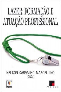 Baixar Lazer: Formação e atuação profissional pdf, epub, eBook