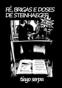 Baixar FÉ, Brigas E Doses De Steinhaeger pdf, epub, eBook