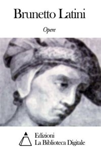 Baixar Opere di brunetto latini pdf, epub, eBook
