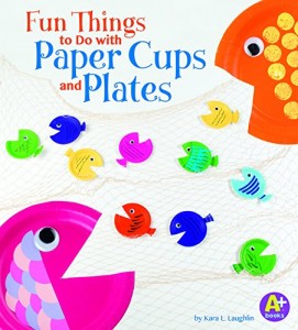 Baixar Fun things to do with paper cups and plates pdf, epub, eBook