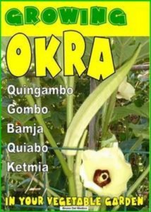 Baixar Growing okra in your vegetable garden pdf, epub, eBook