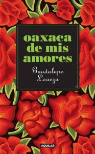 Baixar Oaxaca de mis amores pdf, epub, eBook