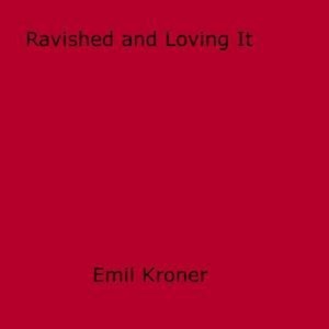 Baixar Ravished and loving it pdf, epub, eBook