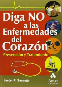 Baixar Diga no a las enfermedades del corazon pdf, epub, eBook