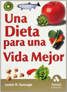 Baixar Dieta para una vida mejor, una pdf, epub, eBook