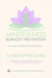 Baixar Mindfulness burnout prevention: an 8-week course pdf, epub, eBook