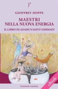 Baixar Maestri nella nuova energia – il libro di adamus pdf, epub, eBook