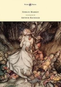 Baixar Goblin market – illustrated by arthur rackham pdf, epub, eBook