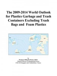 Baixar 2009-2014 world outlook for plastics garbage pdf, epub, eBook