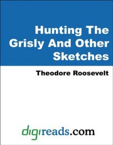 Baixar Hunting the grisly and other sketches pdf, epub, eBook