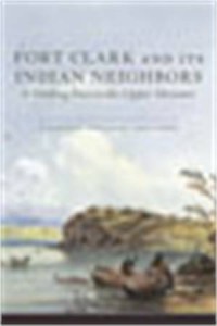 Baixar Fort clark and its indian neighbors pdf, epub, eBook
