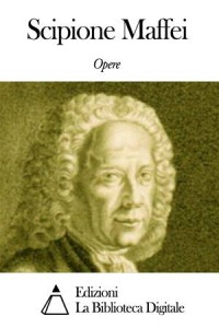 Baixar Opere di scipione maffei pdf, epub, eBook