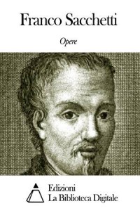 Baixar Opere di franco sacchetti pdf, epub, eBook