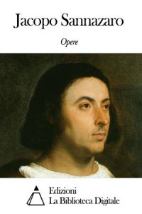 Baixar Opere di jacopo sannazaro pdf, epub, eBook