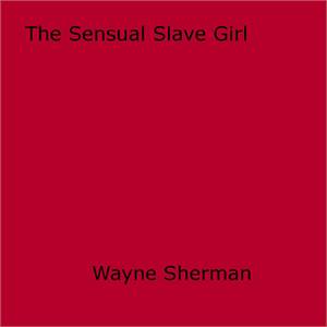 Baixar Sensual slave girl, the pdf, epub, eBook
