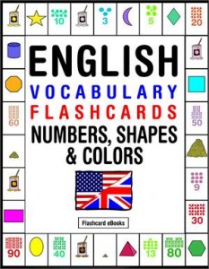 Baixar English vocabulary flashcards: numbers, shapes & pdf, epub, eBook