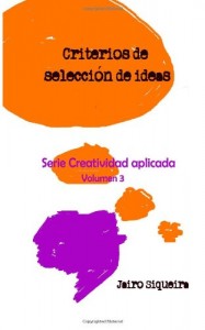 Baixar Evaluacin, seleccin y concrecin de ideas pdf, epub, eBook