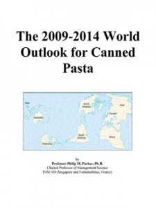 Baixar 2009-2014 world outlook for canned pasta, the pdf, epub, eBook