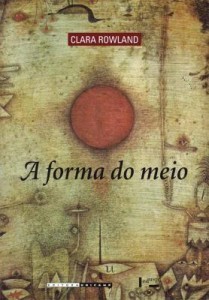 Baixar A forma do meio pdf, epub, eBook