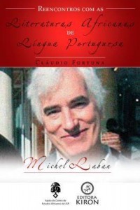 Baixar Reencontros com as literaturas africanas de língua portuguesa – Michel Laban pdf, epub, eBook