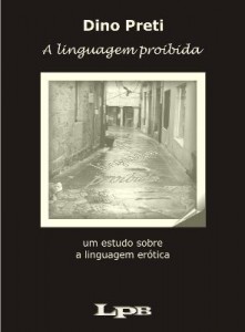Baixar A Linguagem Proibida – Um Estudo Sobre a Linguagem Erótica pdf, epub, eBook