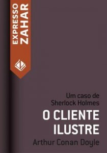 Baixar O Cliente ilustre – Um caso de Sherlock Holmes pdf, epub, eBook