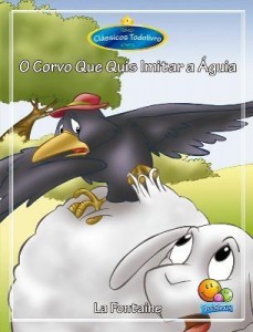 Baixar O Corvo Que Quis Imitar a Águia pdf, epub, eBook